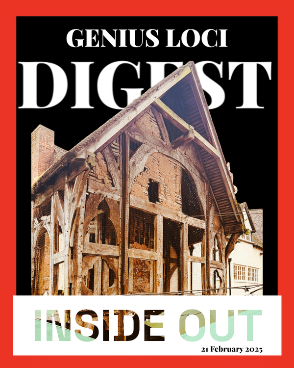 Andy Marshall's Genius Loci Digest: 21 Feb 2025